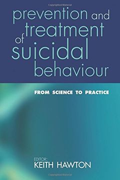 portada Prevention and Treatment of Suicidal Behaviour: From Science to Practice (en Inglés)