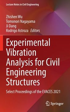 portada Experimental Vibration Analysis for Civil Engineering Structures: Select Proceedings of the Evaces 2021