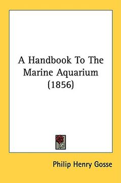 portada a handbook to the marine aquarium (1856) (en Inglés)