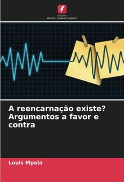 portada A Reencarnação Existe? Argumentos a Favor e Contra