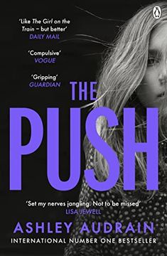 portada The Push: The Richard & Judy Book Club Choice & Sunday Times Bestseller About Motherhood (in English)
