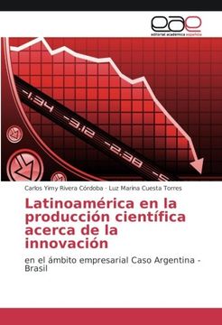 portada Latinoamérica en la producción científica acerca de la innovación: en el ámbito empresarial Caso Argentina - Brasil