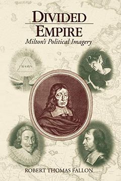 portada Divided Empire: Milton's Political Imagery (en Inglés)