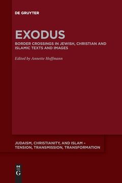 portada Exodus: Border Crossing in Jewish, Christian and Islamic Texts and Images (en Inglés)