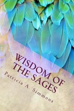 portada Wisdom of the Sages: Uncommon Wisdom for Modern Times (en Inglés)