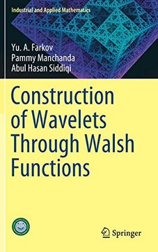 portada Construction of Wavelets Through Walsh Functions (Industrial and Applied Mathematics) (en Inglés)