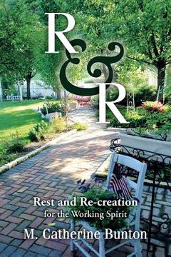 portada R & R: Rest and Re-creation for the Working Spirit (in English)
