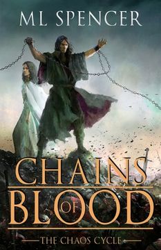 portada Chains of Blood: 1 (The Chaos Cycle) (en Inglés)
