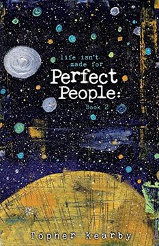 portada Life Isn'T Made for Perfect People: Book 2 (en Inglés)