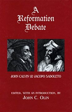 portada A Reformation Debate: John Calvin & Jacopo Sadoleto (en Inglés)