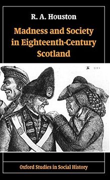 portada Madness and Society in Eighteenth-Century Scotland (en Inglés)