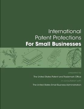 portada International Patent Protection for Small Businesses (en Inglés)
