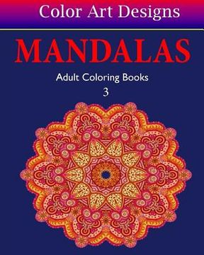 portada Mandalas: Adult Coloring Books - 3 (en Inglés)