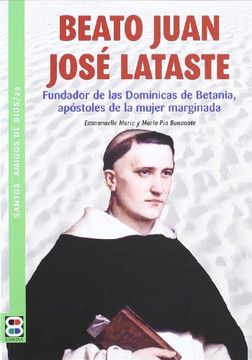 portada BEATO JUAN JOSÉ LATASTE /SANTOS, AMIGOS DE DIOS