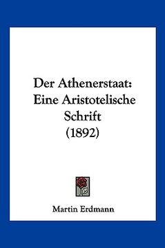 portada Der Athenerstaat: Eine Aristotelische Schrift (1892) (en Alemán)