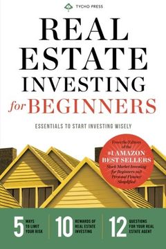 portada Real Estate Investing for Beginners: Essentials to Start Investing Wisely