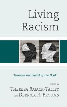 portada Living Racism: Through the Barrel of the Book (en Inglés)