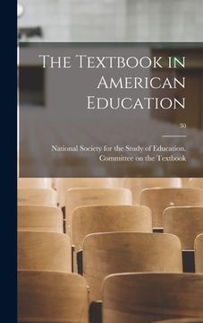 portada The Textbook in American Education; 30 (en Inglés)