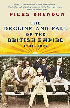 portada The Decline and Fall of the British Empire, 1781-1997 (en Inglés)