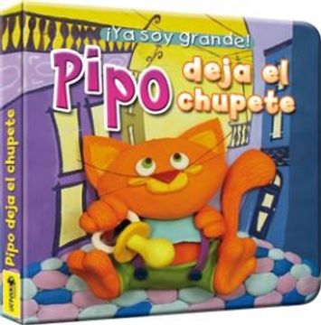 portada Pipo Deja el Chupete (in Spanish)