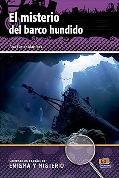 portada Lecturas En Español de Enigma Y Misterio A2/B1 El Misterio del Barco Hundido + CD Audio [With CD (Audio)] (en Inglés)