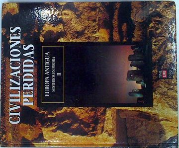 portada Europa Antigua, Misterios en Piedra ii (Civilizaciones Perdidas, 44)