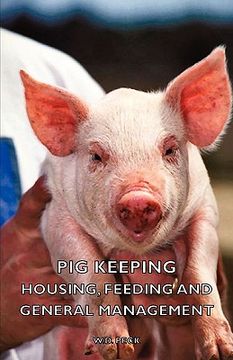 portada pig keeping - housing, feeding and general management