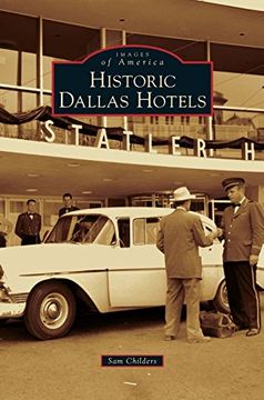 portada Historic Dallas Hotels (in English)
