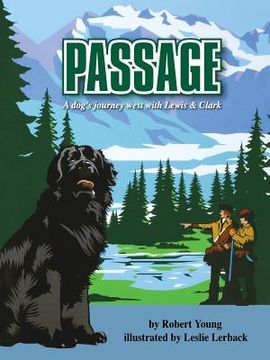 portada Passage: A dog's journey west with Lewis and Clark (en Inglés)