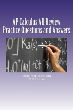 portada AP Calculus AB Review: Practice Questions and Answer Explanations (en Inglés)