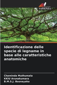 portada Identificazione delle specie di legname in base alle caratteristiche anatomiche (en Italiano)