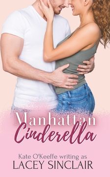 portada Manhattan Cinderella: A romantic comedy