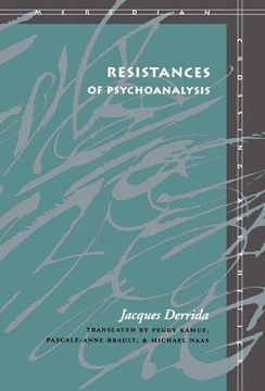 portada Resistances of Psychoanalysis (Meridian: Crossing Aesthetics) (en Inglés)