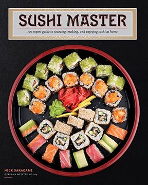 portada Sushi Master: An Expert Guide to Sourcing, Making, and Enjoying Sushi at Home (en Inglés)