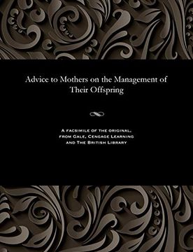 portada Advice to Mothers on the Management of Their Offspring