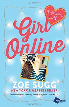 portada Girl Online: The First Novel by Zoella: 1 (Girl Online Book) (en Inglés)