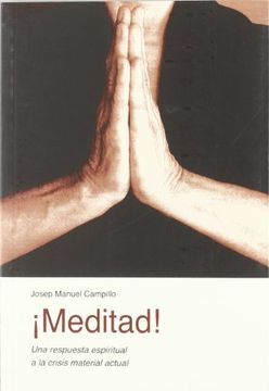 portada ¡meditad!: Una Respuesta Espiritual A La Crisis Material Actual