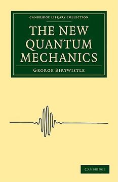portada The new Quantum Mechanics Paperback (Cambridge Library Collection - Mathematics) 