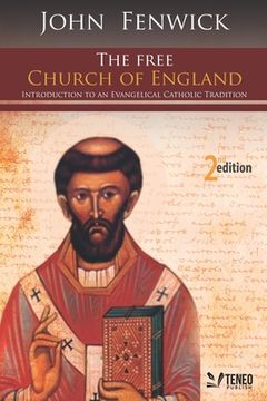 portada The Free Church of England: Introduction to an Evangelical Catholic Tradition (in English)