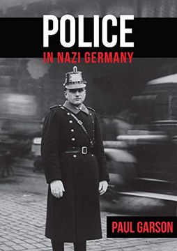 portada Police in Nazi Germany (en Inglés)