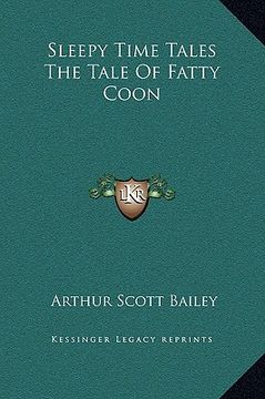 portada sleepy time tales the tale of fatty coon
