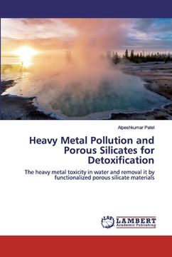 portada Heavy Metal Pollution and Porous Silicates for Detoxification (en Inglés)