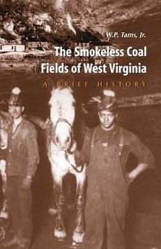 portada smokeless coal fields of west virginia: a brief history (en Inglés)
