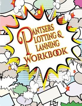 portada Pantsers Plotting & Planning Workbook 43 (in English)