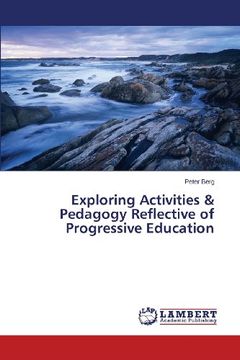 portada Exploring Activities & Pedagogy Reflective of Progressive Education