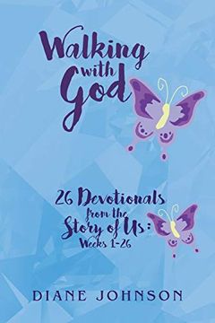 portada Walking With God: 26 Devotionals From the Story of us: Weeks 1-26