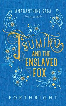 portada Tsumiko and the Enslaved fox (Amaranthine Saga) (en Inglés)