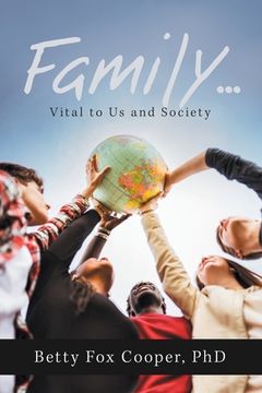 portada Family...: Vital to Us and Society (in English)