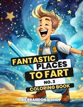 portada Fantastic Places to Fart No. 3 Coloring Book (en Inglés)