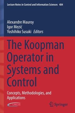portada The Koopman Operator in Systems and Control: Concepts, Methodologies, and Applications (in English)